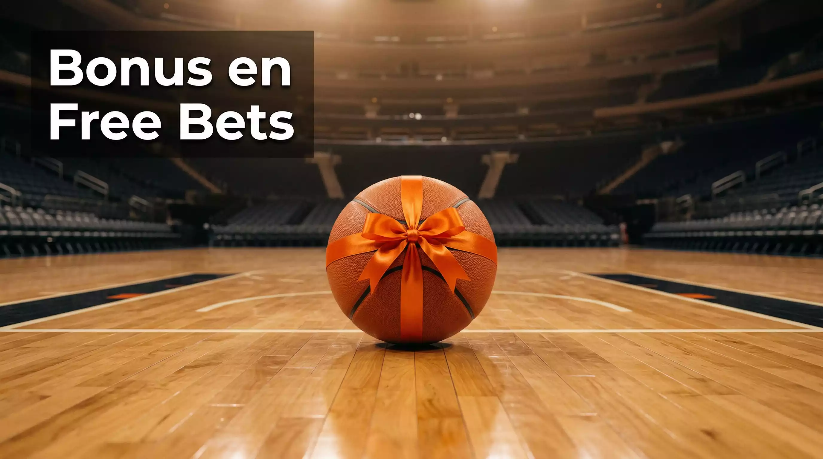 NBA weddenschappen bonus free bets promoties